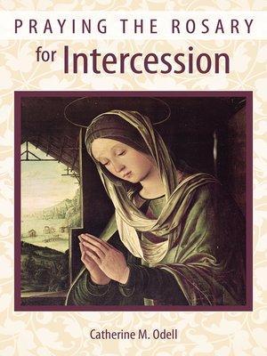 cover image of Praying the Rosary for Intercession
